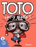 Toto, Vas-Y Mollo (Tb.Toto) (French Edition) by