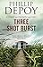 Three Shot Burst: Severn House Publishers (A Foggy Moskowitz Mystery) by Phillip DePoy