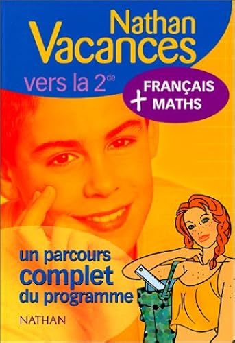 Download Nathan vacances compact : Maths - Français, de la 3e vers la 2nde PDF