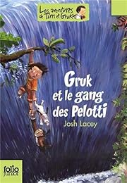 Gruk et le gang des Pelotti