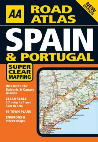 Aa Road Atlas Spain & Portugal (AA Atlases) by 