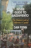 Inside Guide to Sacramento: The Hidden Gold of California's Capital by 