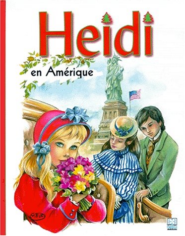 Heidi en Amérique
