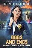 Gods and Ends  (Ordinary Magic Book 3)