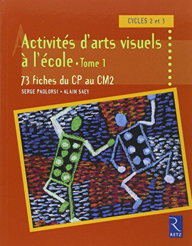 Activités d'arts visuels à l'école