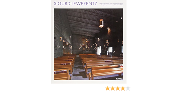 Amazon Com Sigurd Lewerentz 9781780750033 Flora Nicola Giardiello Paolo Postiglione Gennaro Wilson Colin St John Books Amazon Com Sigurd Lewerentz 9781780750033 Flora Nicola Giardiello Paolo Postiglione Gennaro Wilson Colin St John Books