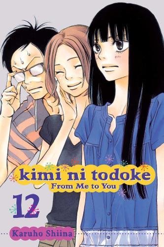 Kimi ni Todoke: From Me to You, Vol. 12 Kimi ni Todoke: From Me to You, Vol. 12