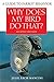 Why Does My Bird Do That: A Guide to Parrot Behavior by Julie Rach Mancini