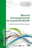 Manuel d'enseignement de psychomotricité T2 (French Edition) by JEAN-MICHEL ALBARET