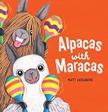 Alpacas with Maracas (Macca the Alpaca)