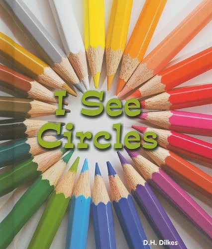 I See Circles (All about Shapes)
