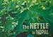 The Nettle in Nepal: Tradition and Innovation by 