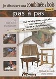 Je dÃ©couvre ma combinÃ©e Ã  bois (French Edition) by 