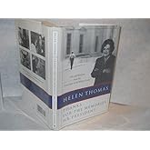 Thanks for the Memories, Mr. President: Wit and Wisdom from the Front Row at the White House