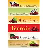 American Terroir: Savoring the Flavors of Our Woods, Waters, and Fields