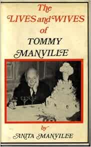 The lives and wives of Tommy Manville Manville, Anita 9780491004398