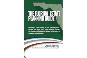 The Florida Estate Planning Guide: Becoming a Florida resident is easy, the hard part is escaping your former state's taxing 
