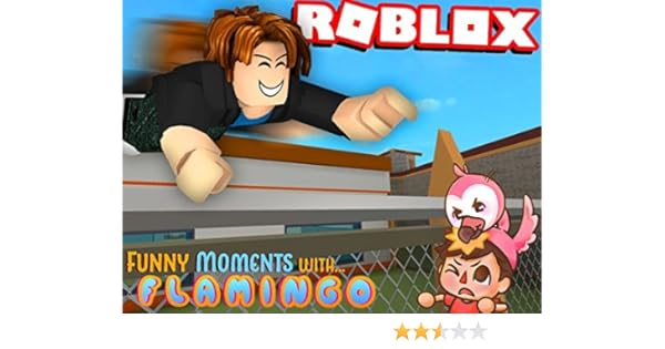 Amazon Com Watch Clip Roblox Funny Moments With Flamingo Prime Video - 
