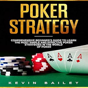 Amazon Com Poker Strategies Comprehensive Beginner S Guide To