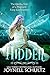 Hidden: The Quirky Tale of a Pregnant Fairy Godmother (Tales of the Fairy Godmothers Book 1) by Joynell Schultz