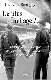 Le  plus bel âge ?