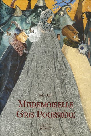 Mademoiselle Gris Poussière