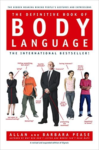 The Definitive Book of Body Language: How to read others' attitudes by their gestures