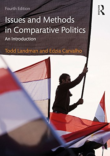 Download Issues and Methods in Comparative Politics: An Introduction (English Edition) PDF