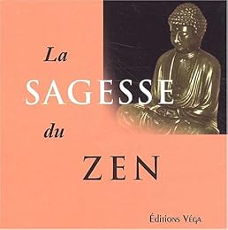 La  sagesse du zen