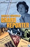 Danielle Hunebelle grand reporter by 