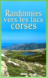Randonnées vers les lacs corses