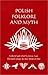 Polish Folklore and Myth