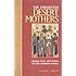 The Forgotten Desert Mothers: Sayings, Lives, and Stories of Early Christian Women