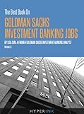 The Best Book On Goldman Sachs Investment Banking Jobs