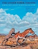 The Other Saber-Tooths: Scimitar-Tooth Cats Of The Western Hemisphere