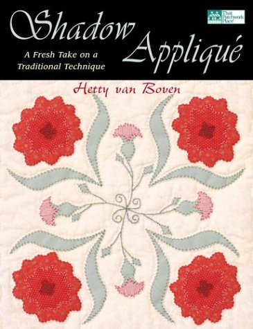 Shadow Applique: A Fresh Take on a Traditional Technique by Hetty Van Boven