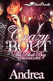 Crazy Bout this Block Boy
