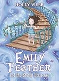 Emily Feather and the Starlit Staircase