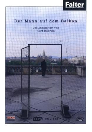 Der Mann auf dem Balkon Rudolf Gelbard KZ berlebender Der Mann auf dem Balkon Rudolf Gelbard KZ berlebender