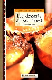 Les  desserts du Sud-Ouest