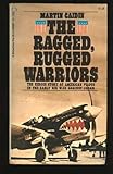 The Ragged, Rugged Warriors