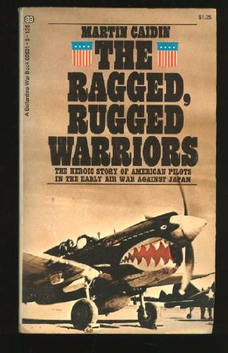 The Ragged, Rugged Warriors 0345025318 Book Cover