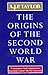 The Origins of The Second World War