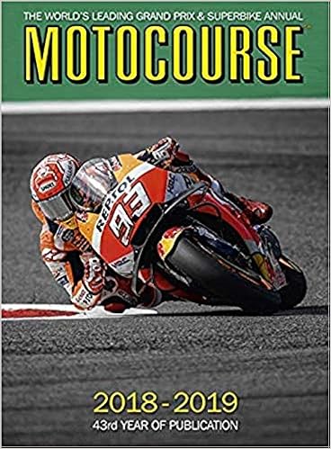 Motocourse 2018 19 The World S Leading Grand Prix Superbike Annual Scott Michael Ritchie Gordon Spalding Neil 9781910584323 Amazon Com Books