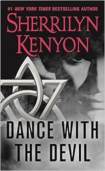 Dance with the Devil (Dark-Hunter, Book 4), by Sherrilyn Kenyon