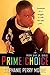 Prime Choice: Perry Skky Jr. Series #1