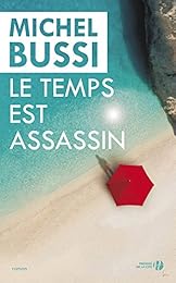 Le temps est assassin