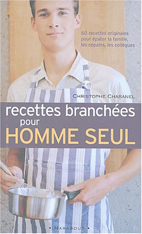 Recettes branchées pour homme seul by (Paperback)