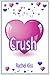 CRUSH! (plus: The (Hot) Vampire's Crush)