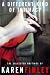 A Different Kind of Intimacy: The Collected Writings of Karen Finley by Karen Finley